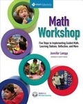 Cover: Math Workshop: Five Steps to Implementing Guided Math, Learning Stations, Reflection, and More - Math Solutions Publications