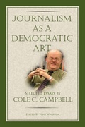 Cover: Journalism as a Democratic Art - Kettering Foundation
