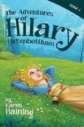 Cover: The Adventures of Hilary Hickenbottham - Karen Haining