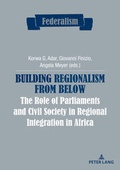 Abbildung von: Building Regionalism from Below - Peter Lang Verlag