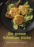 Cover: Die grosse Schweizer K&uuml;che - FONA Verlag