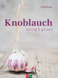 Enlarge image Cover: Knoblauch - FONA Verlag