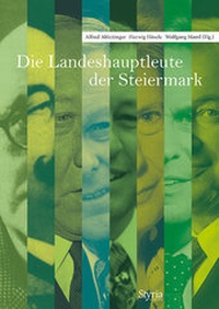 Abbildung von: Die Landeshauptleute der Steiermark - Styria Verlag in Verlagsgruppe Styria GmbH & Co. KG