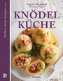 Cover: Knödelküche - Pichler Verlag in Verlagsgruppe Styria GmbH & Co. KG