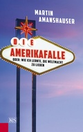 Cover: Die Amerikafalle - Kremayr & Scheriau