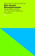 Cover: Die neuen Bonapartisten - Dietz