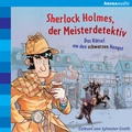 Cover: Sherlock Holmes, der Meisterdetektiv (2). Das R&auml;tsel um den schwarzen Hengst - Arena