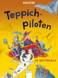 Cover: Teppichpiloten (2). Die Geisterfalle - Arena
