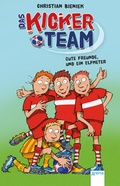 Cover: Das Kickerteam (1). Gute Freunde und ein Elfmeter - Arena