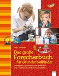 Cover: Das gro&szlig;e Forscherbuch f&uuml;r Grundschulkinder - Arena