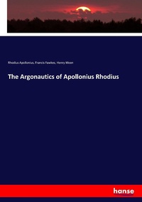 Enlarge image Cover: The Argonautics of Apollonius Rhodius - Hansebooks