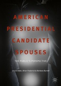 Cover: American Presidential Candidate Spouses - Palgrave Macmillan