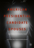 Cover: American Presidential Candidate Spouses - Palgrave Macmillan