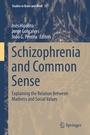 Cover: Schizophrenia and Common Sense - Springer