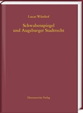 Cover: Schwabenspiegel und Augsburger Stadtrecht - Harrassowitz Verlag