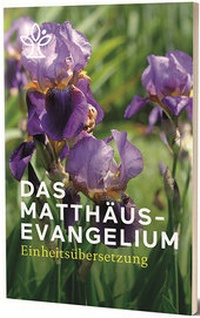Abbildung von: Das Matthäusevangelium - Katholisches Bibelwerk