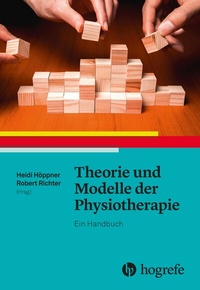 Abbildung von: Theorie und Modelle der Physiotherapie - Hogrefe