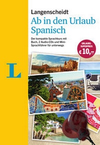 Abbildung von: Langenscheidt Ab in den Urlaub - Spanisch - Sprachtraining für die Reise - Langenscheidt