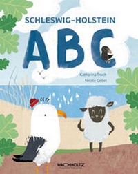 Abbildung von: Schleswig-Holstein ABC - Wachholtz