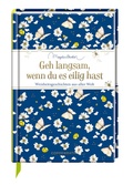 Cover: Geh langsam, wenn du es eilig hast - Coppenrath