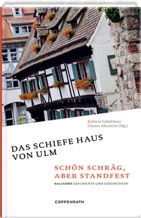 Abbildung von: Das schiefe Haus von Ulm - Coppenrath