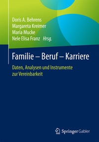 Abbildung von: Familie - Beruf - Karriere - Springer Gabler