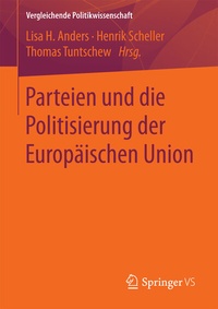 Abbildung von: Parteien und die Politisierung der Europäischen Union - Springer VS