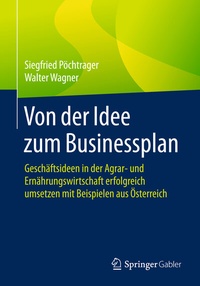 Abbildung von: Von der Idee zum Businessplan - Springer Gabler