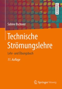 Abbildung von: Technische Strömungslehre - Springer Vieweg