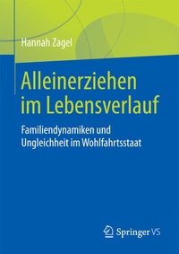 Abbildung von: Alleinerziehen im Lebensverlauf - Springer VS