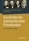 Cover: Geschichte der &ouml;sterreichischen Privatbanken - Springer VS