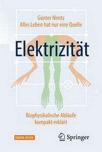 Abbildung von: Alles Leben hat nur eine Quelle: Elektrizität - Springer