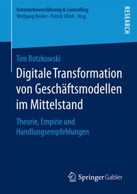 Abbildung von: Digitale Transformation von Geschäftsmodellen im Mittelstand - Springer Gabler