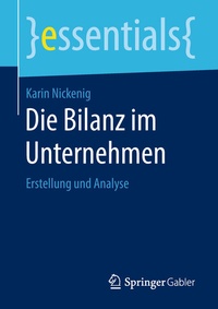 Abbildung von: Die Bilanz im Unternehmen - Springer Gabler