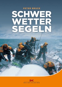 Abbildung von: Schwerwettersegeln - Delius Klasing