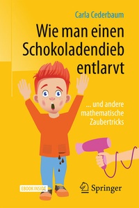Abbildung von: Wie man einen Schokoladendieb entlarvt - Springer