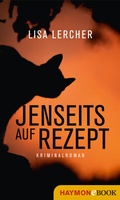 Cover: Jenseits auf Rezept - Haymon Verlag