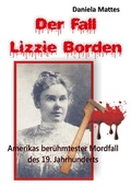 Cover: Der Fall Lizzie Borden - TWENTYSIX
