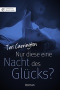 Cover: Nur diese eine Nacht des Gl&uuml;cks? - CORA Verlag