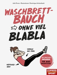 Abbildung von: Waschbrettbauch ohne viel Blabla - Copress