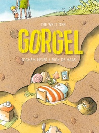 Enlarge image Cover: Die Welt der Gorgel - Freies Geistesleben