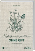 Cover: MDR Garten - Erfolgreich G&auml;rtnern ohne Gift - Landwirtschaftsverlag