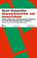 Cover: Geschichte ist machbar - Wagenbach