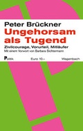 Cover: Ungehorsam als Tugend - Wagenbach