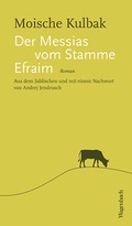 Cover: Der Messias vom Stamme Efraim - Wagenbach