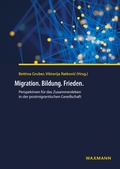 Cover: Migration. Bildung. Frieden. - Waxmann Verlag GmbH