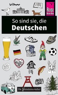 Cover: So sind sie, die Deutschen - Reise Know-How Verlag Peter Rump GmbH