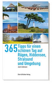 Abbildung von: 365 Tipps für einen schönen Tag auf Rügen,Hiddensee, Stralsund und Umgebung - Ellert & Richter