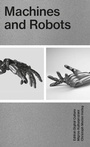 Cover: Machines and Robots - Christoph Merian Verlag