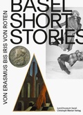 Cover: Basel Short Stories - Christoph Merian Verlag